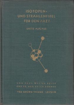 Isotopen- und Strahlenfibel für den Arzt