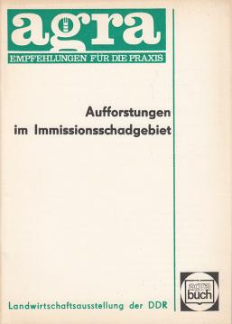 Aufforstungen im Immissionsschadgebiet