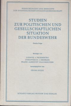 Studien zur politischen und gesellschaftlichen Situation der Bundeswehr. Zweite Folge.