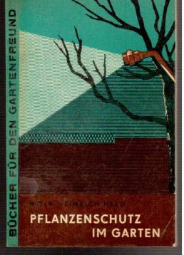 Pflanzenschutz im Garten - Bücher für den Gartenfreund Pflanzenschutz im Garten - Bücher für den Gartenfreund