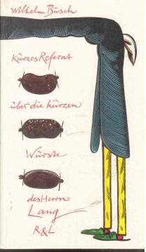 Kurzes Referat Über Die Kurzen Würste Des Herrn Lang