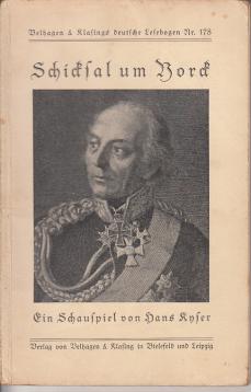 Schicksal um Yorck - Schauspiel in 5 Akten