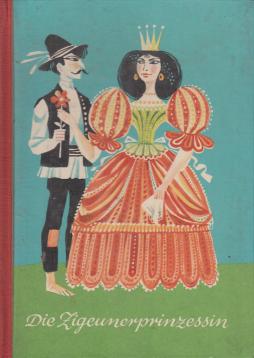 Die Zigeunerprinzessin und andere Märchen der Nagelschmiedzigeuner