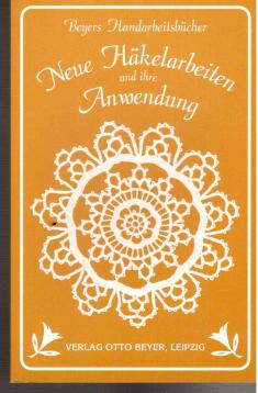 Neue Häkelarbeiten und ihre Anwendung