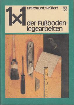 1 x 1 der Fußbodenlegearbeiten