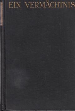 Ein Vermächtnis