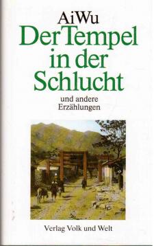 Der Tempel in der Schlucht und andere Erzählungen