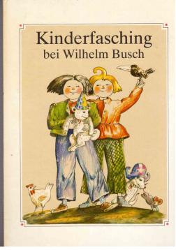 Kinderfasching bei Wilhelm Busch. Kinderfasching bei Wilhelm Busch.
