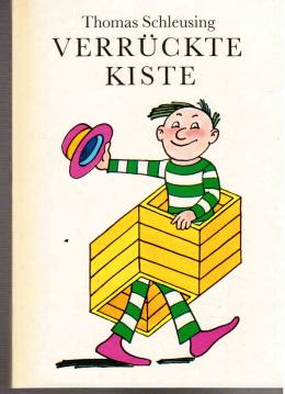 Verrückte Kiste - Bilderbuch für Kinder ab 6 Jahre