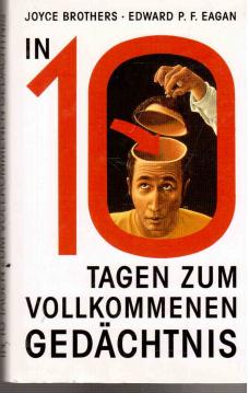 In 10 Tagen zum vollkommenen Gedächtnis