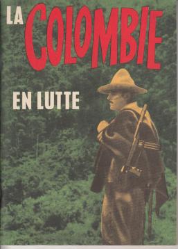 La Colombie en lutte. Les evenements décrits ici, le sont par le personnage principale: le peuple