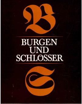 Burgen und Schlösser.