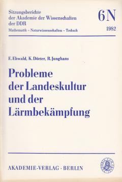 Probleme der Landeskultur und der Lärmbekämpfung.