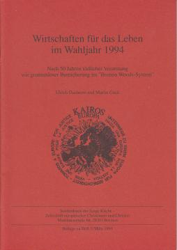 Wirtschaften für das Leben im Wahljahr 1994