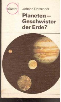 Planeten - Geschwister der Erde ?