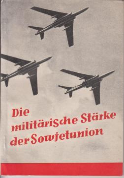 Die militärische Stärke der Sowjetunion