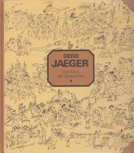 Durchzug der Gladiatoren. Zeichnerische Fabeln und Humoresken