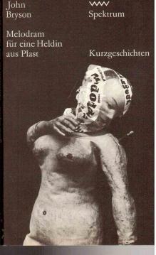 Melodram für eine Heldin aus Plast.