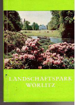 Führer durch den Landschaftspark Wörlitz.