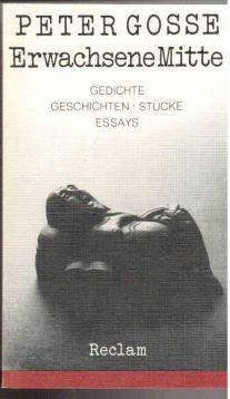 Erwachsene Mitte - Gedichte, Geschichten, Stücke, Essays