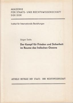 Der Kampf für Frieden und Sicherheit im Raume des Indischen Ozeans Der Kampf für Frieden und Sicherheit im Raume des Indischen Ozeans