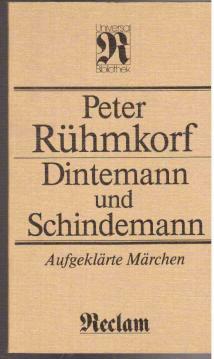 Dintemann und Schindemann - Aufgeklärte Märchen