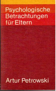 Psychologische Betrachtungen für Eltern