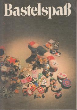 Bastelspass Handreichung für die ausserunterrichtliche Tätigkeit