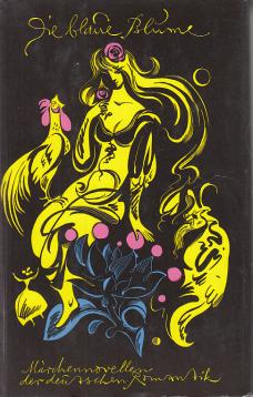 Die blaue Blume. Märchennovellen der deutschen Romantik. Mit Illustrationen von Werner Klemke.