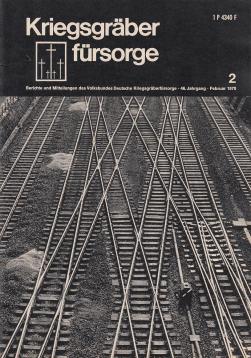 Kriegsgräberfürsorge. Berichte und Mitteilungen des Volksbundes Deutsche Kriegsgräberfürsorge 46. Jahrgang, Heft 2(1970)