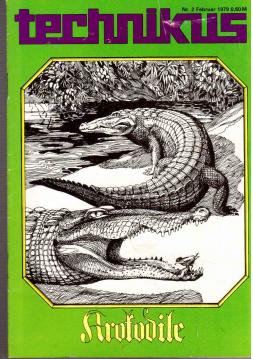 Technikus. Magazin für Naturwissenschaft und Technik. Nr. 2 Februar 1979