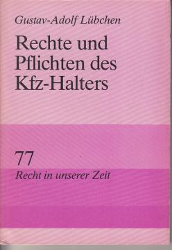 Rechte und Pflichten des Kfz-Halters.