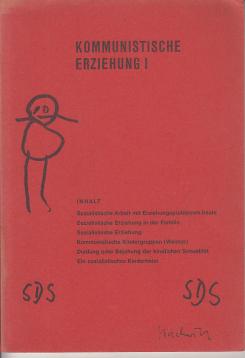 Kommunistische Erziehung I