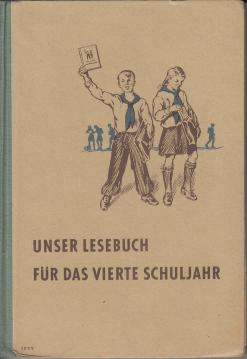 Unser Lesebuch für das vierte Schuljahr Unser Lesebuch für das vierte Schuljahr