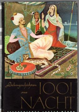Liebesgeschichten aus 1001 Nacht