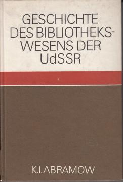 Geschichte des Bibliothekswesens der UdSSR.