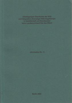 Arbeitsgruppe Geschichte der NVA und Integration ehem. NVA-Angehöriger .... Information 11