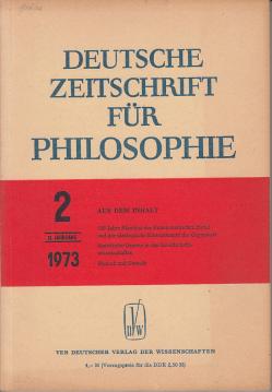 Deutsche Zeitschrift für Philosophie. 21 Jg., Heft 2(1973)