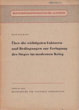 Über die wichtigsten Faktoren und Bedingungen zur Erringung des Sieges im modernen Krieg