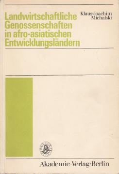 Landwirtschaftliche Genossenschaften in afro-asiatischen Entwicklungsländern.