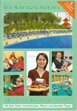 Amt Schenkenländchen. Bürger- und Besucher-Information. 6. Ausgabe