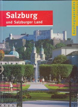 Salzburg und Salzburger Land