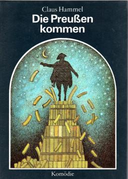 Die Preussen kommen. Komödie