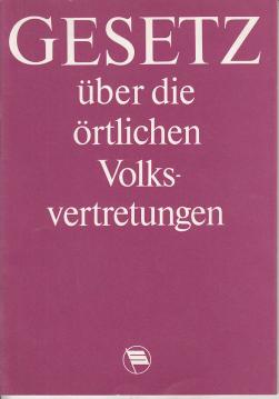 Gesetz über die örtlichen Volksvertretungen in der Deutschen Demokratischen Republik
