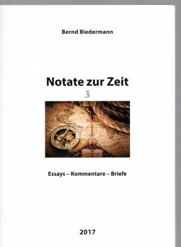 Notate zur Zeit 3 : Essays - Kommentare - Briefe