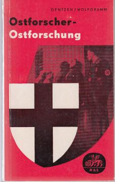 Ostforscher - Ostforschung Ostforscher - Ostforschung