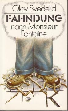 Fahndung nach Monsieur Fontaine, Kriminalroman