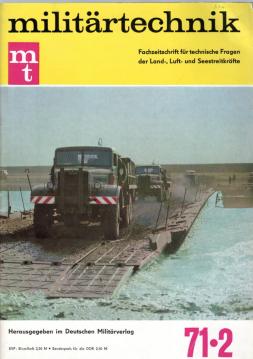 militärtechnik (mt) Fachzeitschrift für technische Fragen der Land-, Luft- und Seestreitkräfte. 11. Jahrgang. Heft 2/1971