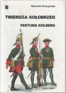 Twierdza Kolobrzeg - Festung Kolberg