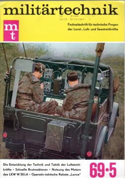 militärtechnik (mt) Fachzeitschrift für technische Fragen der Land-, Luft- und Seestreitkräfte. 9. Jahrgang. Heft 5/1969
